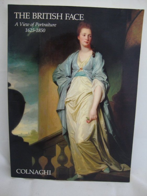 The British Face: A View of Portraiture 1625 - 1850