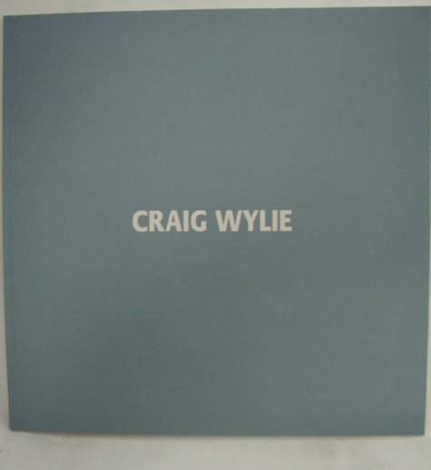 Craig Wylie: Still Life: 1-17 June 2006