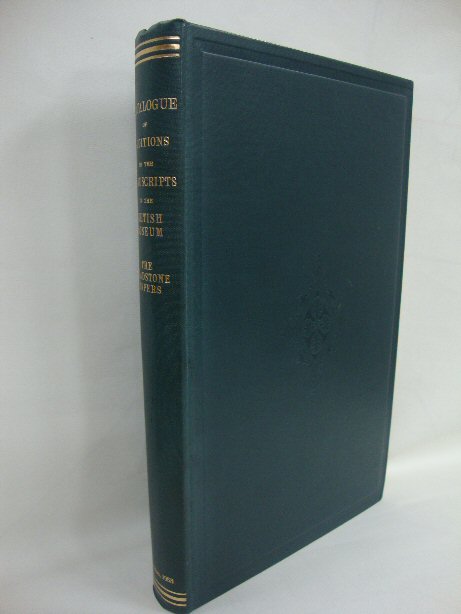 British Museum Catalogue of Additions to the Manuscripts in The British Museum: The Gladstone Papers: Additional Manuscripts 44086-44835