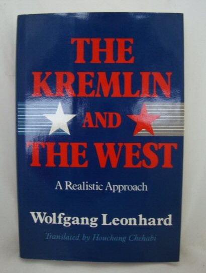 The Kremlin and the West: A Realistic Approach