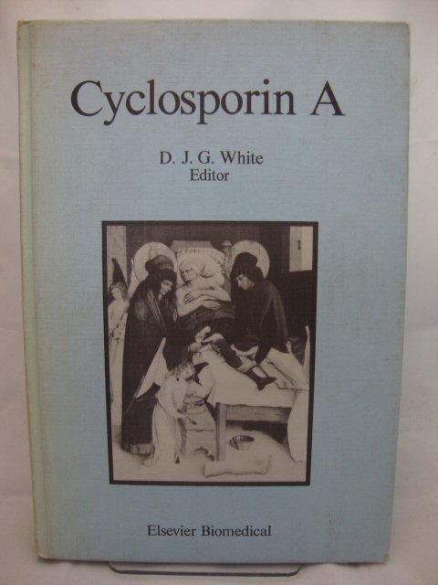Cyclosporin A: International Conference Proceedings
