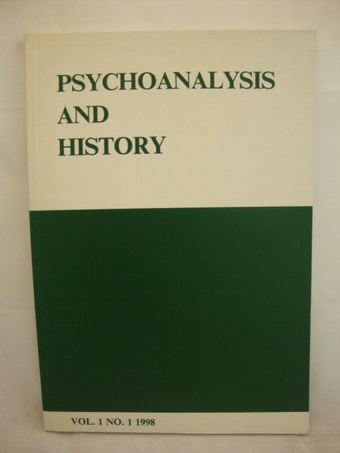 Psychoanalysis and History: Volume 1, Number 1, 1998