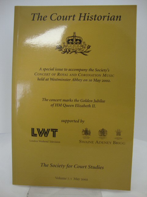 The Court Historian: Volume 7, 1: May 2002