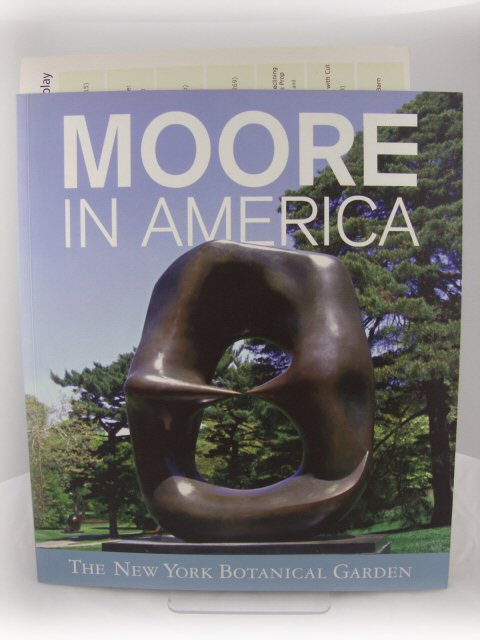 Moore in America: Monumental Sculpture at The New York Botanical Garden