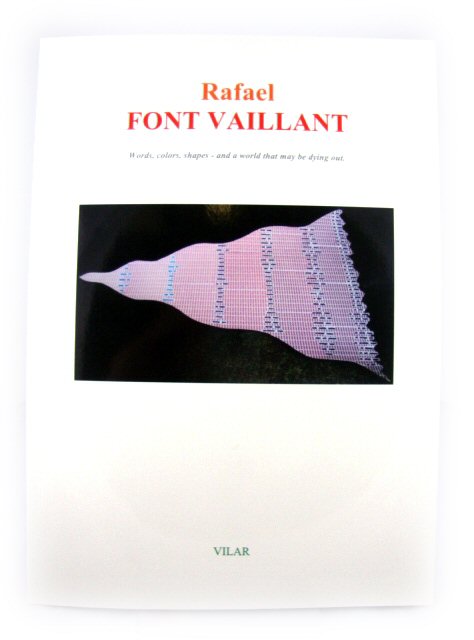 Rafael Font Vaillant: Words, Colors, Shapes - and a World That May be Dying Out