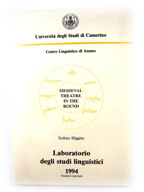 Medieval Theatre in the Round (Laboratorio Degli Studi Linguistici)