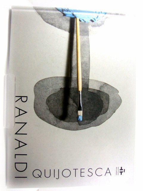 Renato Ranaldi: Quijotesca