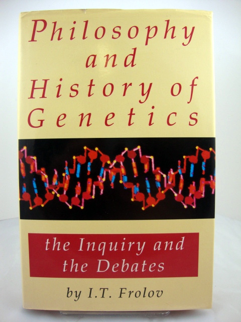 Philosophy and History of Genetics: The Inquiry and the Debates