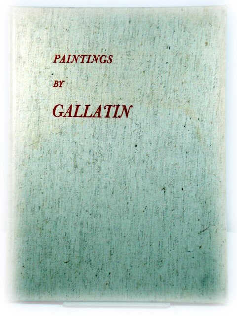 Paintings By Gallatin