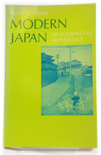 Modern Japan: An Interpretive Anthology