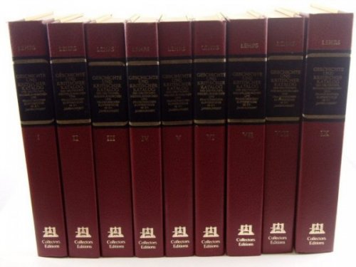 Geschichte und Kritischer Katalog des Deutschen, Niederlandischen und Franzosischen Kupferstichs Im XV Jahrhundert: Vols. I-IX