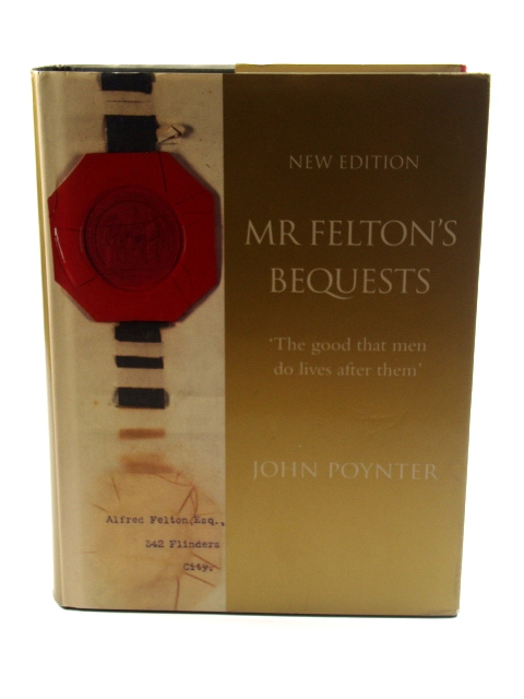 Mr Felton's Bequests