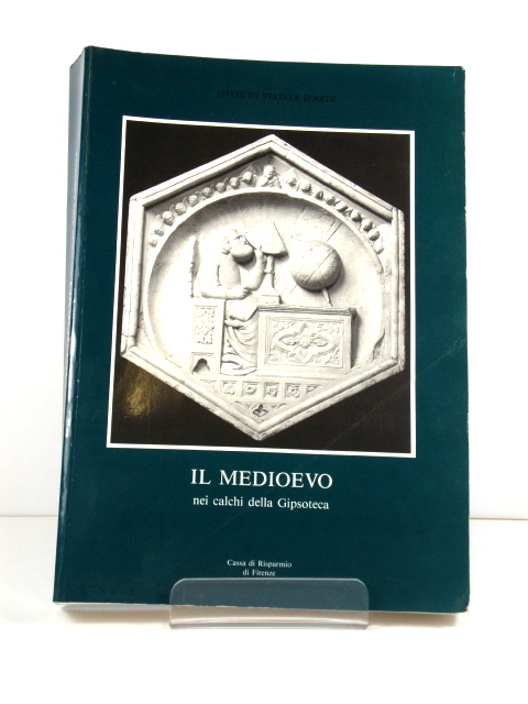 Il Medioevo: Nei Calchi Della Gipsoteca
