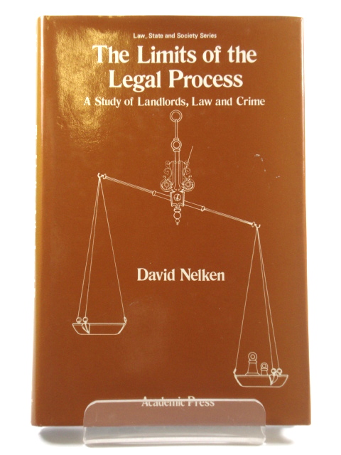 The Limits of the Legal Process: A Study of Landlords, Law and Crime