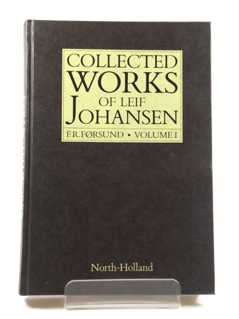 Collected Works of Leif Johansen: Volume I