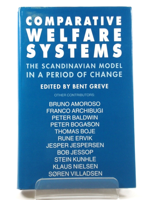 Comparative Welfare Systems: The Scandinavian Model in a Period of Change