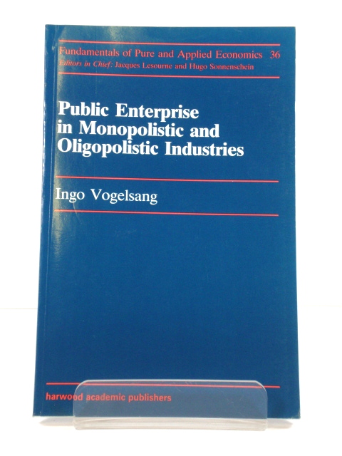 Public Enterprise in Monopolistic and Oligopolistic Industries