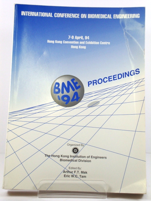 Proceedings of BME'94: International Conference on Biomedical Engineering: Technology for Health