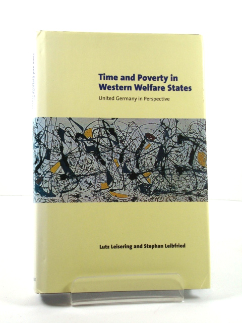 Time and Poverty in Western Welfare States: United Germany in Perspective