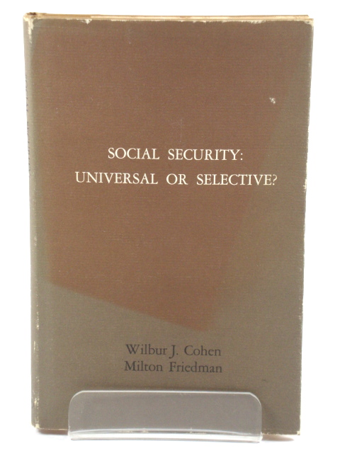 Social Security: Universal or Selective