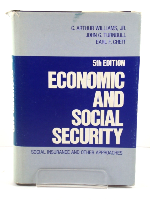Economic and Social Security: Social Insurance and Other Approaches