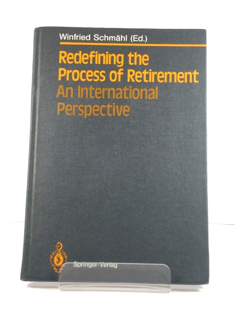 Redefining the Process of Retirement: An International Perspective