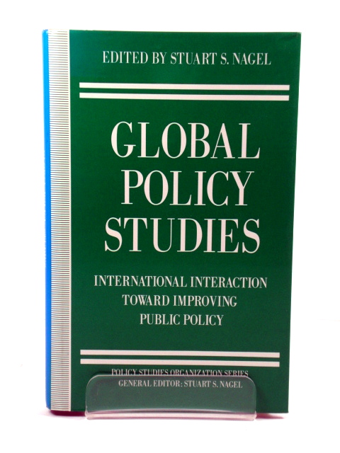 Global Policy Studies: International Interaction Toward Improving Public Policy