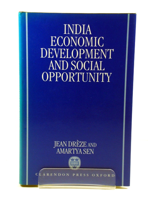 India Economic Development and Social Opportunity