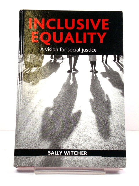 Inclusive Equality: A Vision for Social Justice