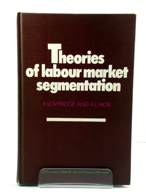 Theories of Labour Market Segmentation: A Critique