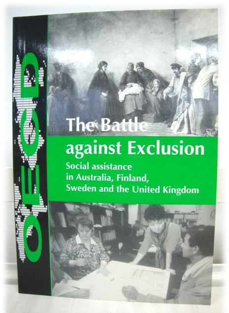 The Battle Against Exclusion: Social Assistance in Australia, Finland, Sweden and the United Kingdom