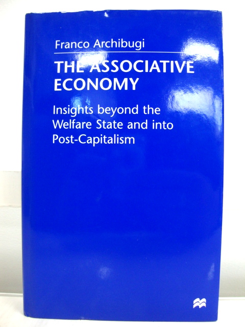 The Associative Economy: Insights Beyond the Welfare State and Into Post-Capitalism