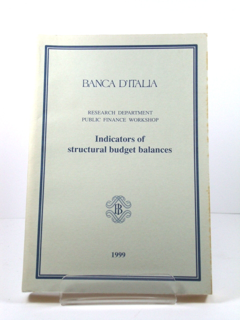 Banca d'Italia Research Department Public Finance Workshop: Indicators of Structural Budget Balances