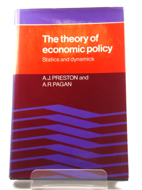 The Theory of Economic Policy: Statics and Dynamics