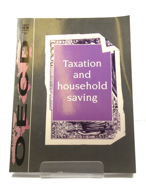 Taxation and Household Saving