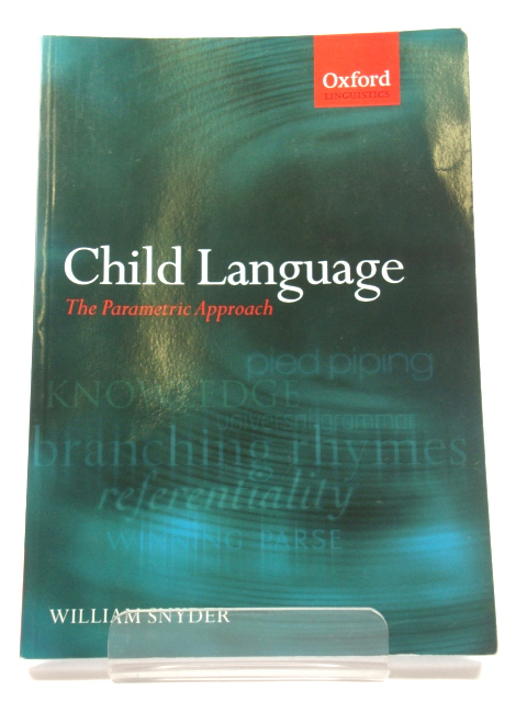 Child Language: The Parametric Approach