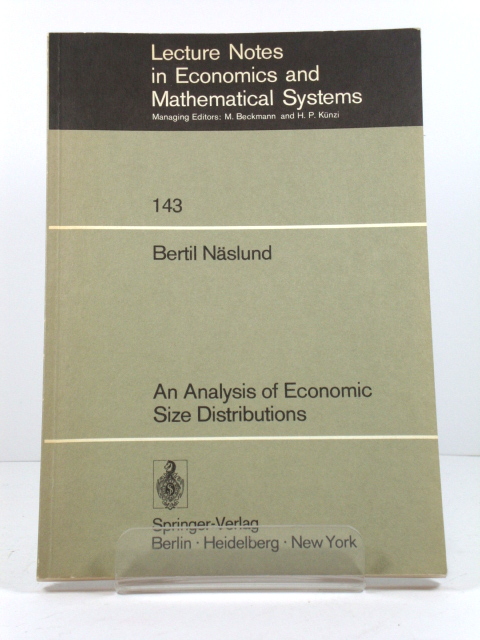 An Analysis of Economic Size Distributions (Lecture Notes in Economics and Mathematical Systems)