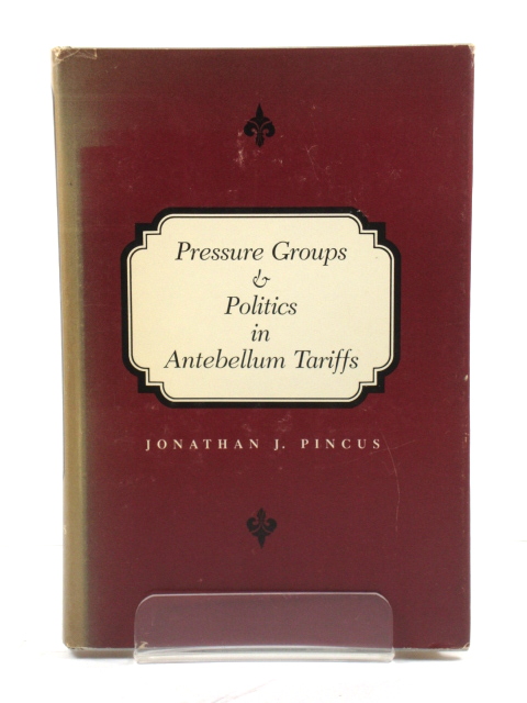 Pressure Groups & Politics in Antebellum Tariffs