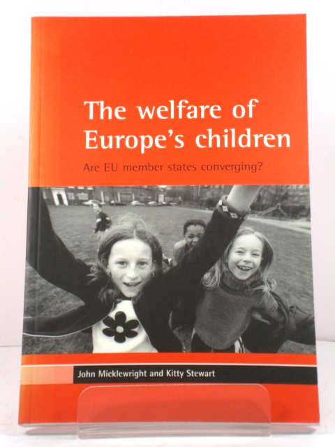The Welfare of Europe's Children: Are EU Member States Converging