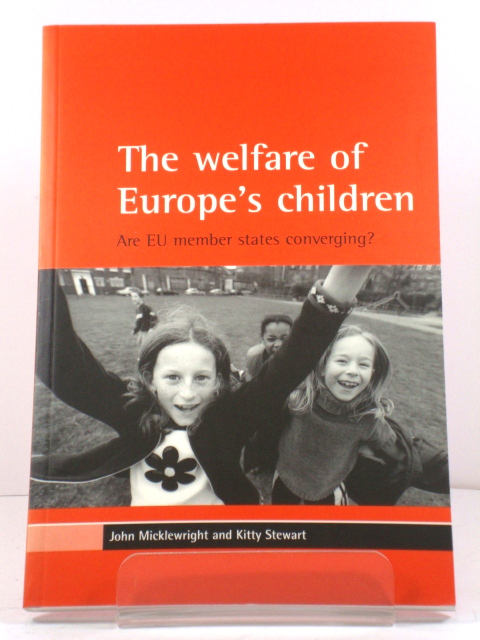 The Welfare of Europe's Children: Are EU Member States Converging