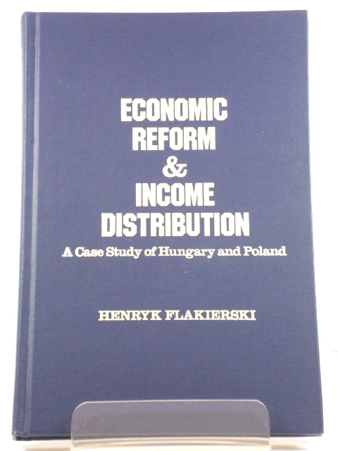 Economic Reform & Income Distribution: A Case Study of Hungary and Poland
