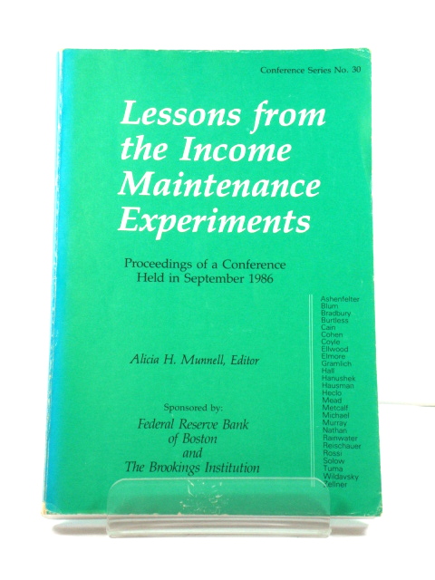 Lessons from the Income Maintenance Experts