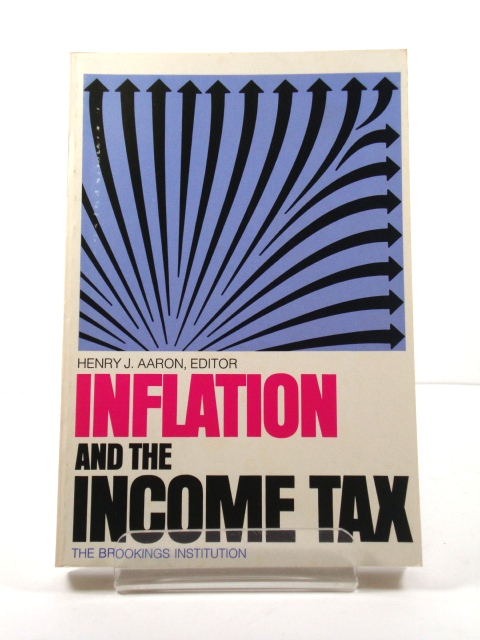 Inflation and the Income Tax (Studies of Government Finance)