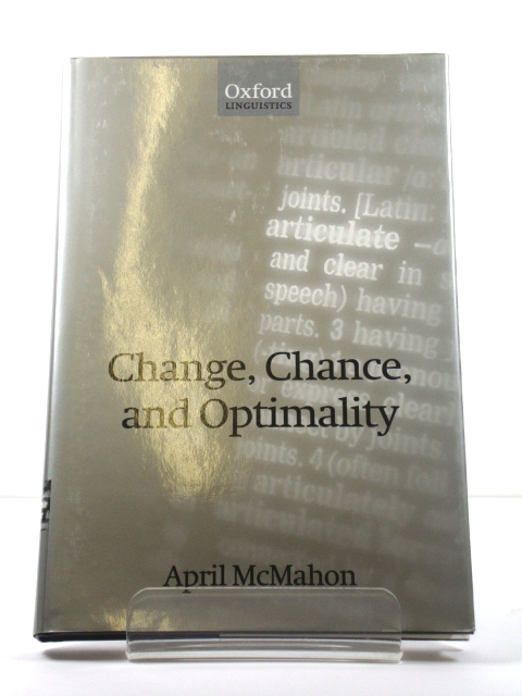 Change, Chance, and Optimality