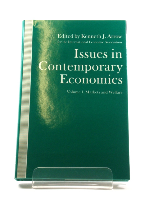 Issues in Contemporary Economics: Volume 1. Markets and Welfare