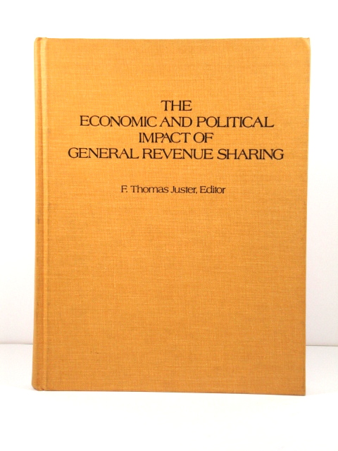 The Economic and Political Impact of General Revenue Sharing