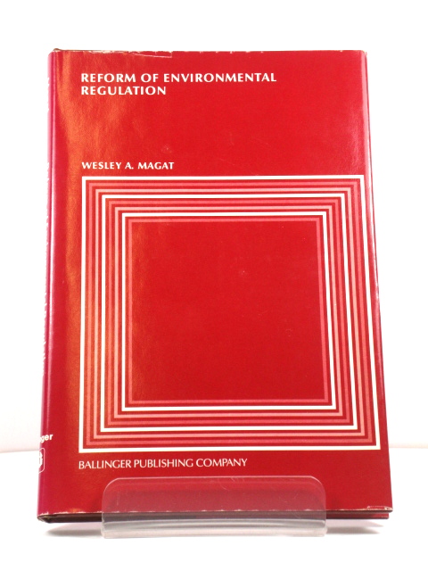 Reform of Environmental Regulation