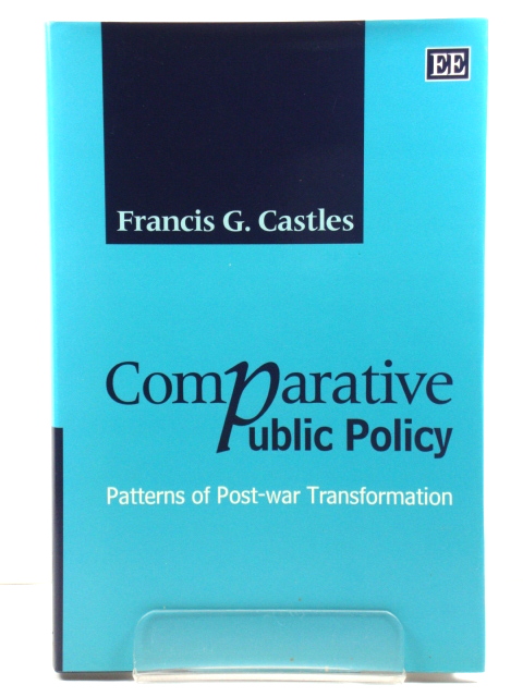 Comparative Public Policy: Patterns of Post-war Transformation