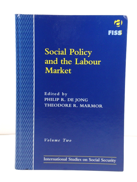Social Policy and the Labour Market: Volume Two