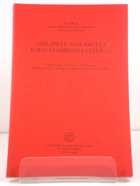 : Carlo Emilio Gadda e L'Architettura